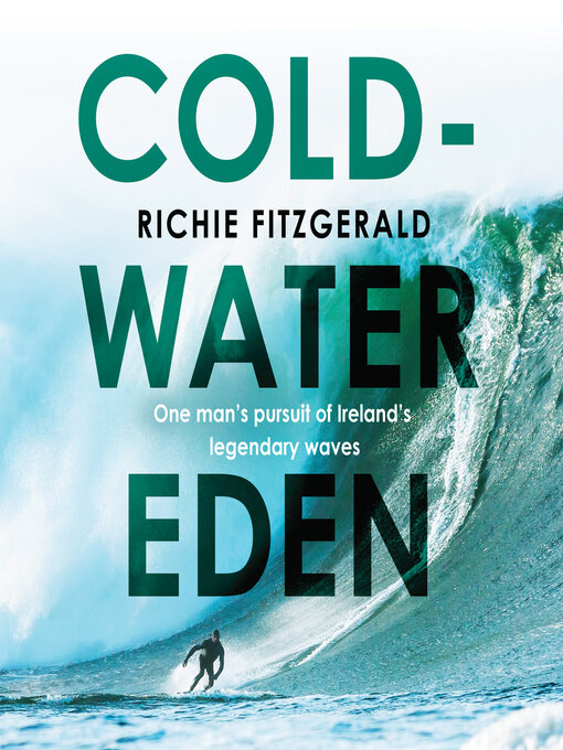 Title details for Cold-Water Eden by Richie Fitzgerald - Available